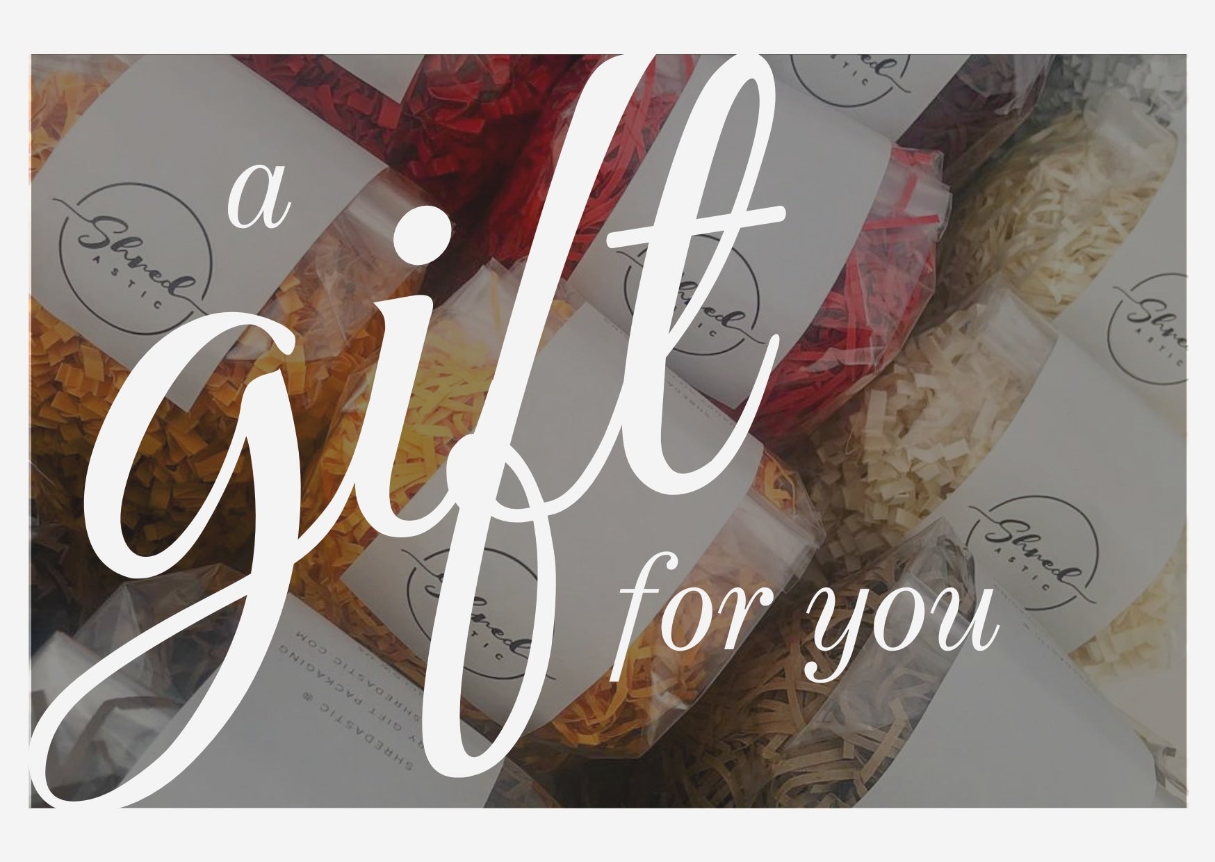 A Gift For Everyone
